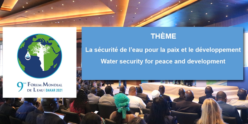 Forum Mondial de l&#039;Eau : Une plate forme unique pour la communauté de l&#039;eau et les décideurs